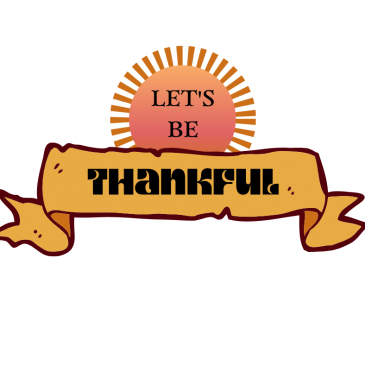 Let’s Be Thankful
