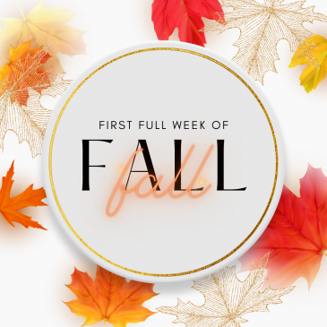 First Full Week of Fall!